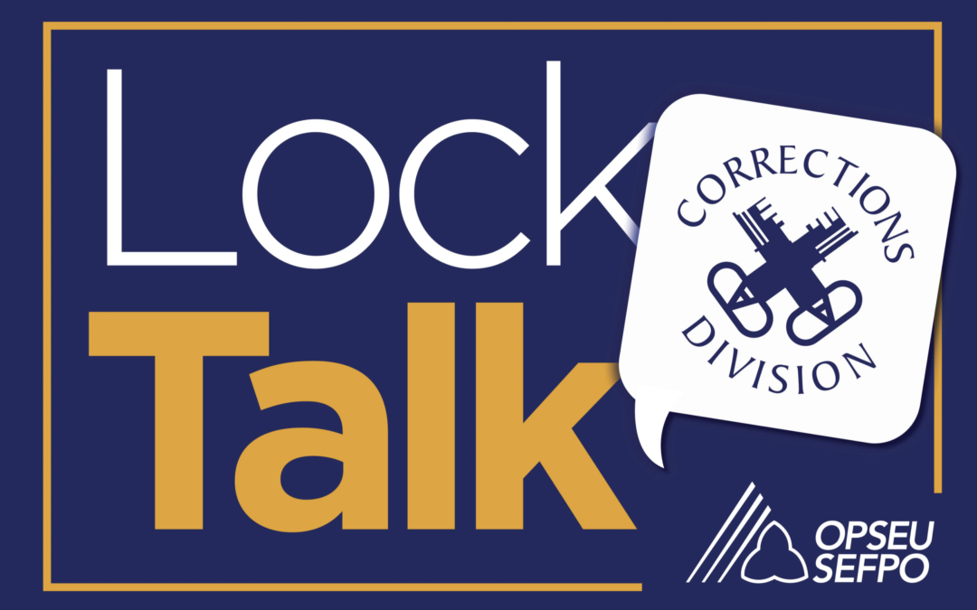 LockTalk 5: Unified’s needs are not Corrections’ needs